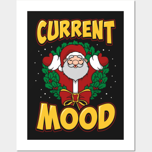 Current Mood (Christmas) Posters and Art